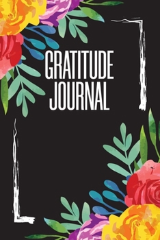 Gratitude Journal: My Gratitude Journal  - Daily Journal for Gratitude (My Daily Gratitude)