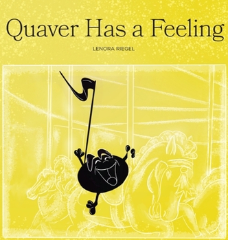 Hardcover Quaver Has a Feeling Book