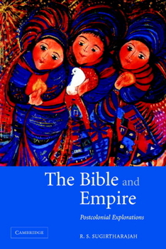 Paperback The Bible and Empire: Postcolonial Explorations Book