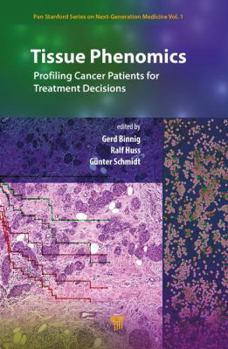 Hardcover Tissue Phenomics: Profiling Cancer Patients for Treatment Decisions Book