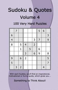 Paperback Sudoku & Quotes Volume 4: 100 Very Hard Puzzles Book