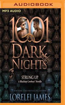 Strung Up - Book #46 of the 1001 Dark Nights