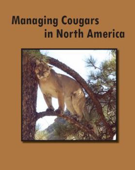 Paperback Managing Cougars in North America Book