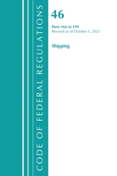 Paperback Code of Federal Regulations, Title 46 Shipping 166-199, Revised as of October 1, 2021 Book