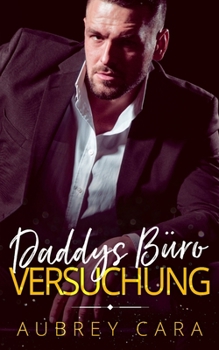 Paperback Daddys Büro-Versuchung [German] Book