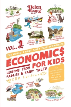 Paperback Economics for Kids Volume 1: Lessons from Fables & Fairy Tales Book