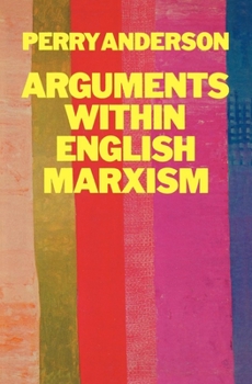 Paperback Arguments Within English Marxism Book