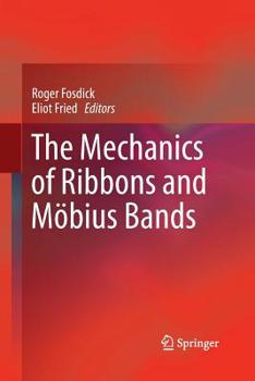 Paperback The Mechanics of Ribbons and Möbius Bands Book