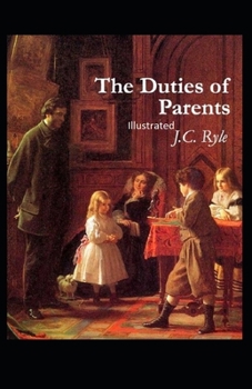 Paperback The Duties of Parents Illustrated Book