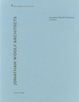 Jonathan Woolf Architects - London - Book #4 of the De aedibus international