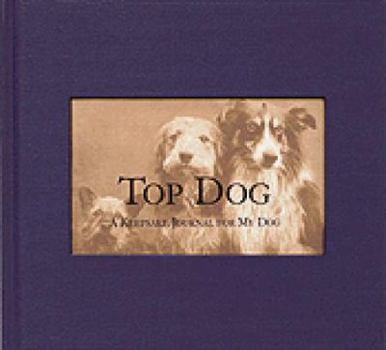 Stationery Top Dog: Journal For My Dog Book