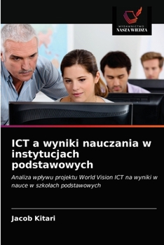 Paperback ICT a wyniki nauczania w instytucjach podstawowych [Polish] Book