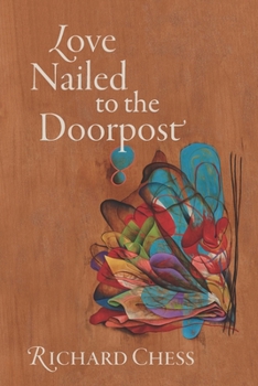 Paperback Love Nailed to the Doorpost Book
