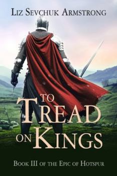 To Tread on Kings