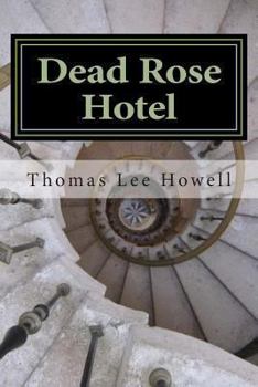 Paperback Dead Rose Hotel: Womb with a View Book