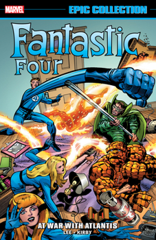 Paperback Fantastic Four Epic Collection: At War with Atlantis Book