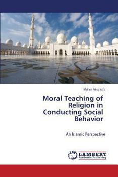 Paperback Moral Teaching of Religion in Conducting Social Behavior Book