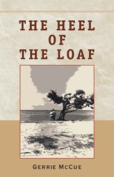 Paperback The Heel of the Loaf Book
