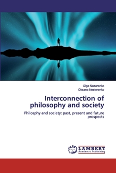 Paperback Interconnection of philosophy and society Book
