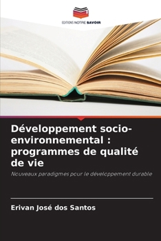 Paperback Développement socio-environnemental: programmes de qualité de vie [French] Book