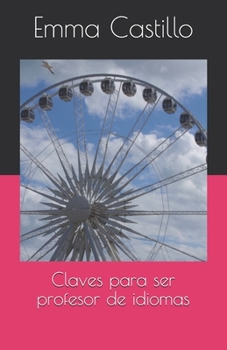 Paperback Claves para ser profesor de idiomas [Spanish] Book