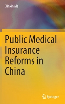 Hardcover Public Medical Insurance Reforms in China Book