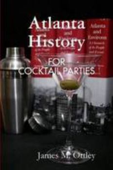 Paperback Atlanta History for Cocktail Parties Book