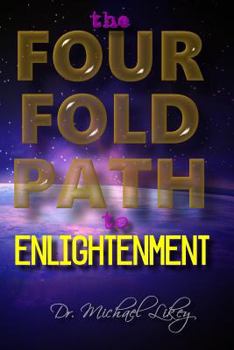 Paperback The Fourfold Path to Enlightenment Book