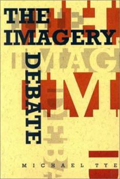 The Imagery Debate (Representation and Mind) - Book  of the Representation and Mind Series