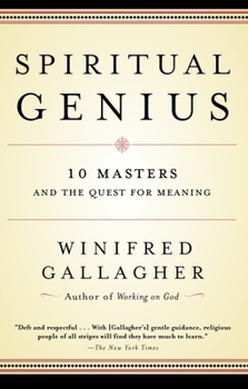 Paperback Spiritual Genius: 10 Masters and the Quest for Meaning Book