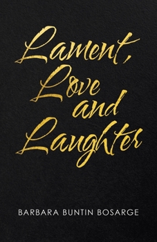Paperback Lament, Love and Laughter Book