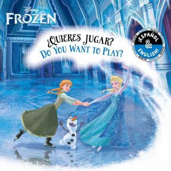 Board book Do You Want to Play? / ?Quieres Jugar? (English-Spanish) (Disney Frozen) Book