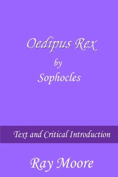 Paperback Oedipus Rex by Sophocles: Text and Critical Introduction Book