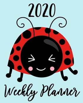 Paperback 2020 Weekly Planner: Ladybug 12 Month January to December Weekly & Monthly One Year Agenda Book - Red, Black & Blue Modern Design - Cute La Book