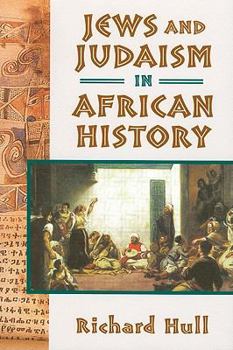 Paperback Jews and Judaism in African History Book
