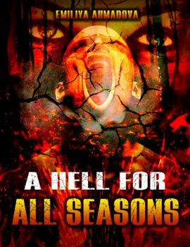 Paperback A Hell For All Seasons Book