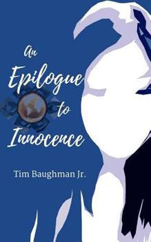 Paperback An Epilogue to Innocence Book