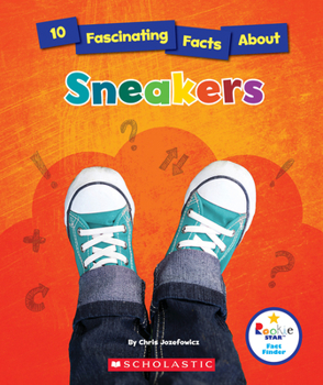 Paperback 10 Fascinating Facts about Sneakers (Rookie Star: Fact Finder) Book