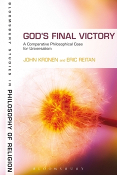 Paperback God's Final Victory: A Comparative Philosophical Case for Universalism Book