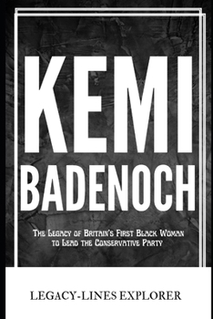 KEMI BADENOCH: The Legacy of Britain’s First Black Woman to Lead the Conservative Party