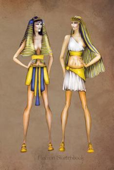 Fashion Sketchbook: Egyptian Goddess Fashion Illustrations, Fashion Croquis Templates for Designers