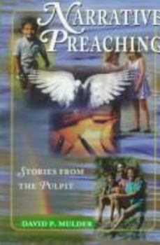 Paperback Narrative Preaching: Stories from the Pulpit Book
