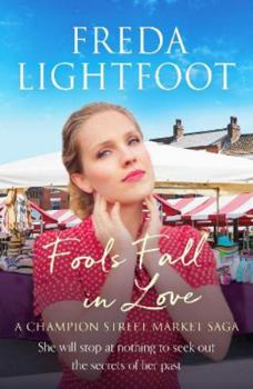 Paperback Fools Fall in Love (A Champion Street Market Saga) Book