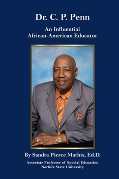 Paperback Dr. C. P. Penn An Influential African-American Educator Book