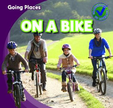 On a Bike - Book  of the Going Places