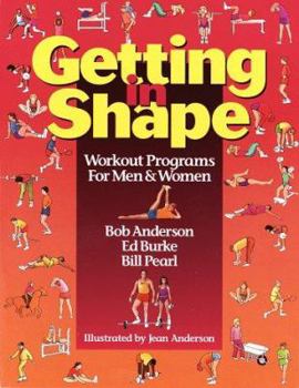 Paperback Getting in Shape: Workout Programs for Men and Women Book