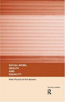 Paperback Social Work, Health and Equality Book