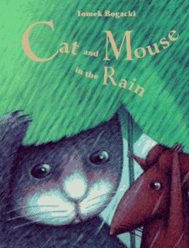 Cat and Mouse in the Rain - Book  of the Cat and Mouse
