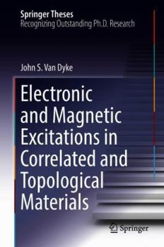 Electronic and Magnetic Excitations in Correlated and Topological Materials