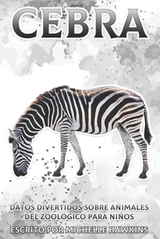 Paperback Cebra: Datos divertidos sobre animales del zoológico para niños #4 [Spanish] Book